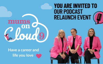 You are invited to the Mums on Cloud Nine Podcast Relaunch Event