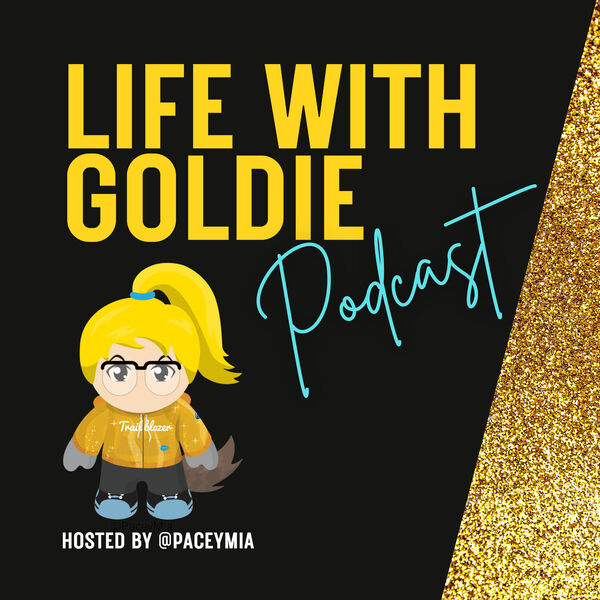 life-with-goldie-podcast